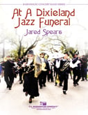 At a Dixieland Jazz Funeral Concert Band sheet music cover